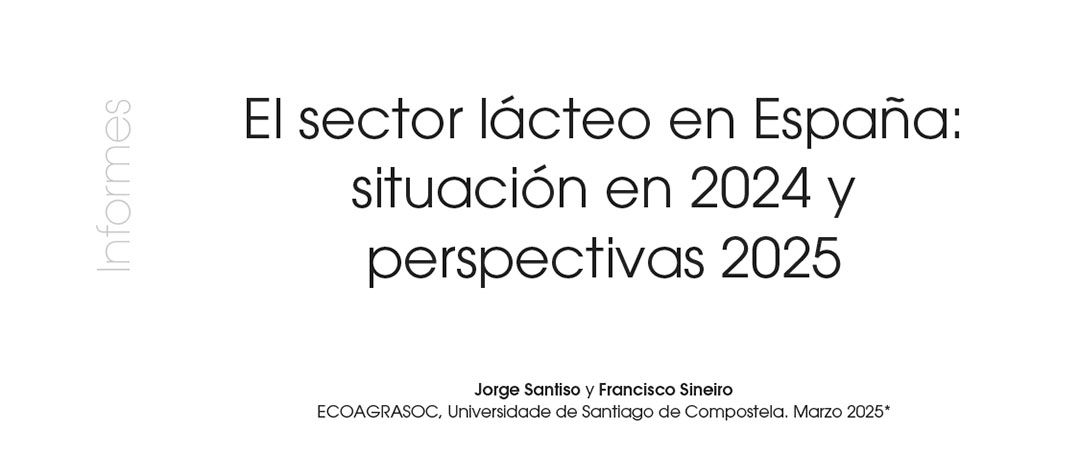 El sector lcteo en Espaa: situacin en 2024 y perspectivas 2025
