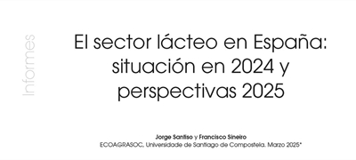 El sector lcteo en Espaa: situacin en 2024 y perspectivas 2025