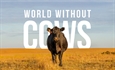 #RealidadGanadera: Realmente queremos vivir en un mundo sin vacas?