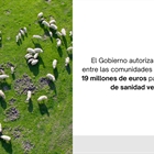 El Gobierno autoriza la distribucin entre las comunidades autnomas de 19 millones de euros para programas de sanidad vegetal y animal