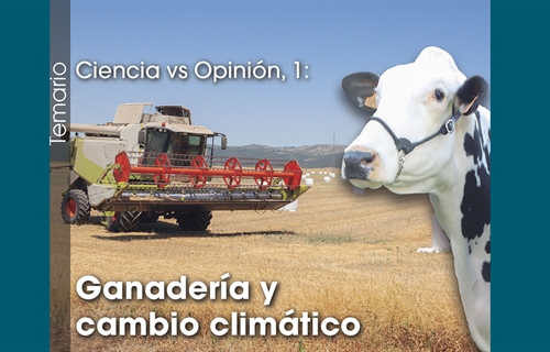 Ciencia vs Opinin 1: Ganadera y cambio climtico