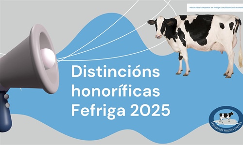 Distinciones honorficas FEFRIGA 2025 a las mejores ganaderas gallegas...