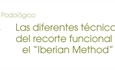 Las diferentes tcnicas del recorte funcional y el Iberian Method
