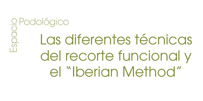 Las diferentes t�cnicas del recorte funcional y el �Iberian Method�