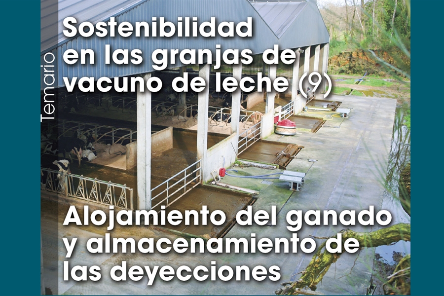 Sostenibilidad en las granjas de vacuno de leche (9): Alojamiento del...
