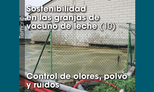Sostenibilidad en las granjas de vacuno de leche (10): Control de...