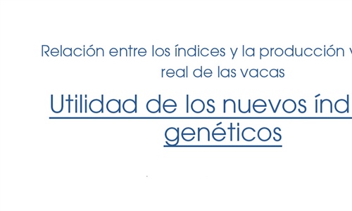 Utilidad de los nuevos �ndices gen�ticos