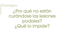�Por qu� no est�n cur�ndose las lesiones podales? �Qu� lo impide?