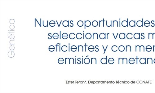 Nuevas oportunidades para seleccionar vacas m�s eficientes y con menor...