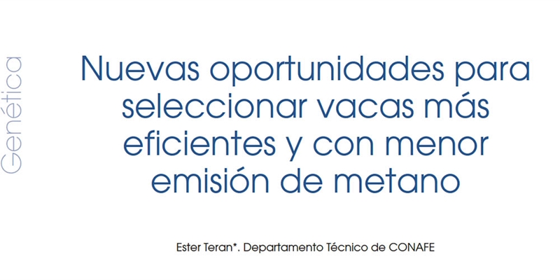 Nuevas oportunidades para seleccionar vacas m�s eficientes y con menor emisi�n de metano