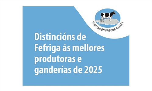 Distinciones honor�ficas FEFRIGA 2026 a las mejores ganader�as gallegas...