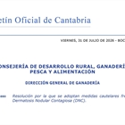 Las medidas de prevenci�n frente a la Dermatosis Nodular Contagiosa se prolongar�n hasta el 31 de octubre en Cantabria