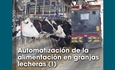 Automatizaci�n de la alimentaci�n en granjas lecheras (1)