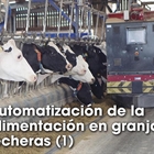 Automatizaci�n de la alimentaci�n en granjas lecheras (1)