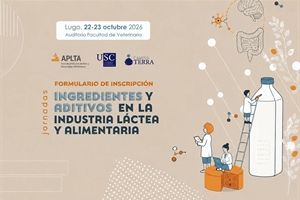 IV Jornadas APLTA sobre ingredientes y aditivos en la Industria L�ctea y Alimentaria